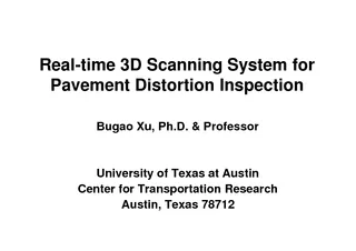 Realtime3DScanningSystemforPavementDistortionInspectionBugaoXu,Ph.D.&P