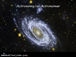 Astronomy (or Astronomer