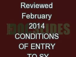 Conditions of Entry   Reviewed February 2014 CONDITIONS OF ENTRY TO SY