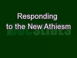 Responding to the New Athiesm