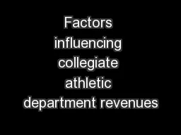 Factors influencing collegiate athletic department revenues