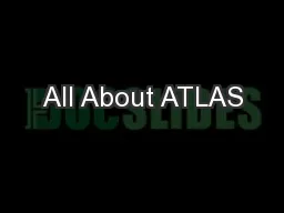 All About ATLAS