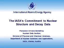 The IAEA’s Commitment to Nuclear Structure and Decay Data