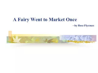A Fairy Went to Market Once