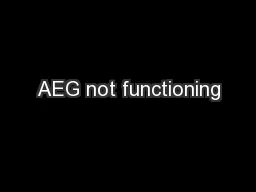 AEG not functioning