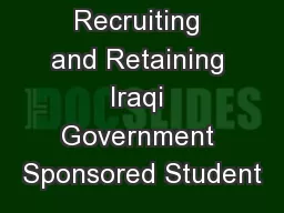Recruiting and Retaining Iraqi Government Sponsored Student