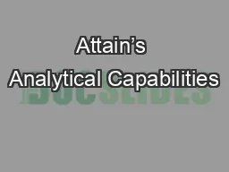 Attain’s Analytical Capabilities