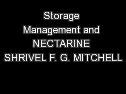 Storage Management and NECTARINE SHRIVEL F. G. MITCHELL