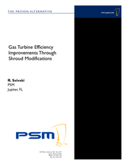 Gas Turbine EfficiencyImprovements Through Shroud Modifications
...