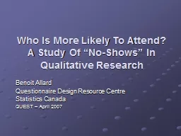 Who Is More Likely To Attend?  A Study Of “No-Shows” In