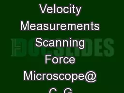 through Local Velocity Measurements Scanning Force Microscope@ C. G.