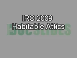 IRC 2009 Habitable Attics