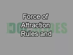 Force of Attraction Rules and
