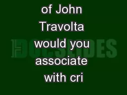 Which picture of John Travolta would you associate with cri