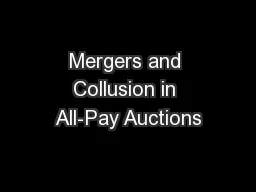 Mergers and Collusion in All-Pay Auctions