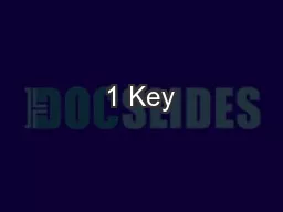 1 Key
