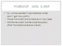 Warm-Up:  Aug. 3, 2015