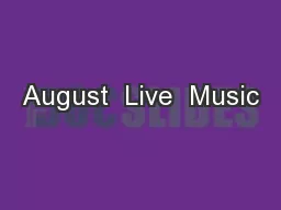 August  Live  Music