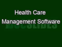Health Care Management Software