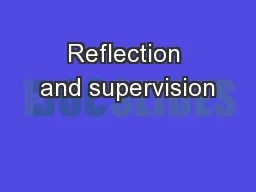 Reflection and supervision