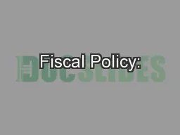 Fiscal Policy:
