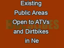 Existing Public Areas Open to ATVs and Dirtbikes in Ne