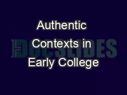 Authentic Contexts in Early College