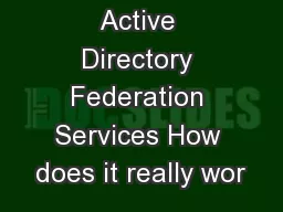 Active Directory Federation Services How does it really wor