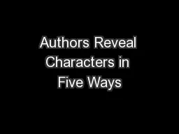 Authors Reveal Characters in Five Ways