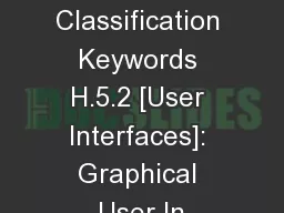 ACM Classification Keywords H.5.2 [User Interfaces]: Graphical User In