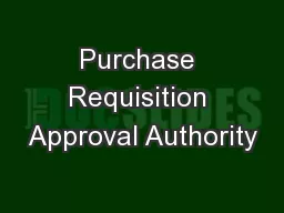 Purchase Requisition Approval Authority