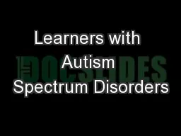 Learners with Autism Spectrum Disorders
