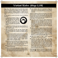 Siege L5R is a rules variant of the CCG in which three or more ) coope