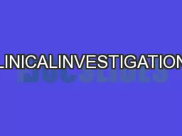 CLINICALINVESTIGATIONS