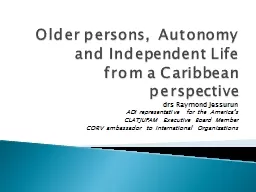 Older persons,  Autonomy and Independent Life