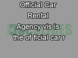 Official Car Rental Agency vis is the of ficial car r