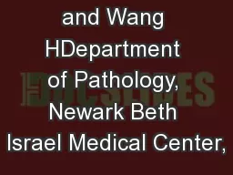 and Wang HDepartment of Pathology, Newark Beth Israel Medical Center,