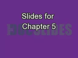 Slides for Chapter 5