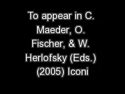 To appear in C. Maeder, O. Fischer, & W. Herlofsky (Eds.) (2005) Iconi