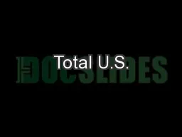 Total U.S.