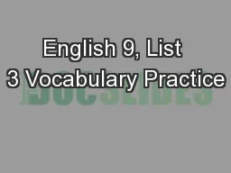 English 9, List 3 Vocabulary Practice