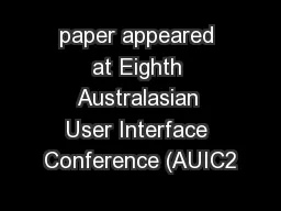 paper appeared at Eighth Australasian User Interface Conference (AUIC2