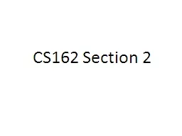 CS162 Section