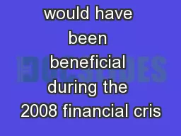optimization would have been beneficial during the 2008 financial cris