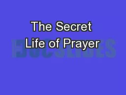 The Secret Life of Prayer