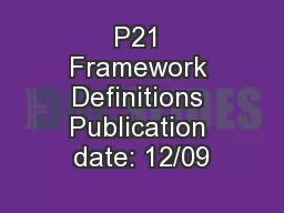 P21 Framework Definitions Publication date: 12/09