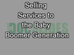 Selling Services to the Baby Boomer Generation