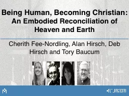Being Human, Becoming Christian: