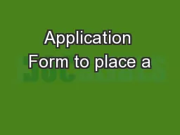 Application Form to place a