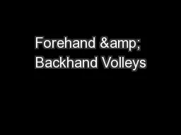 Forehand & Backhand Volleys